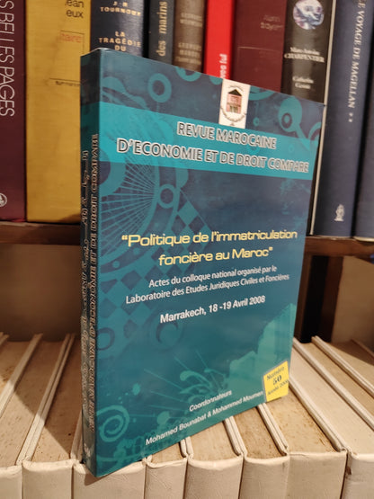 المجلة المغربية للاقتصاد و القانون المقارن - سياسةالتحفيظ العقاري في المغرب